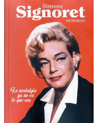 Simone Signoret. Memorias
