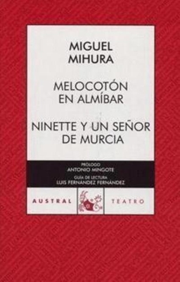 Melocotón en almibar. Ninette y un señor de Murcia