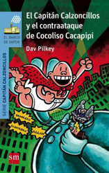 El Capitán Calzoncillos y el contraataque de Cocoliso Cacapipi precio