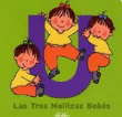 Las tres mellizas bebés. El libro de la U precio