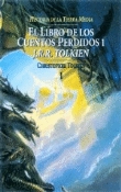 Historia de la Tierra Media 1. El libro de los cuentos perdidos I