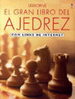 El gran libro del ajedrez. Con links de internet características