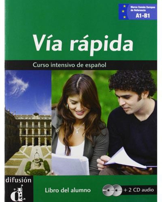 Via rapida: Libro del alumno + CD  (Nivel A1-B1)