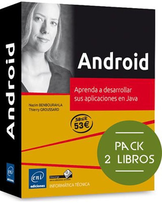 Android. Aprenda a desarrollar sus aplicaciones en Java (Pack de dos libros)