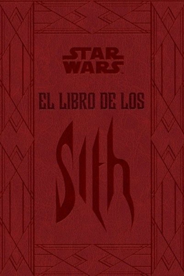 Star Wars. El libro de los Sith