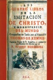 Los quatro libros de la imitación de Christo y menosprecio del mundo