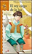 El rey ciego de la luz. La brújula características