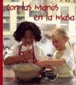 Con las manos en la masa
