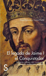 El legado de Jaime I el Conquistador. Las gestas militares que construyeron el Imperio mediterráneo aragonés en oferta