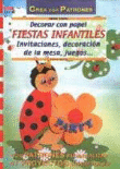 Decorar con papel fiestas infantiles, invitaciones, decoración de la mesa, juegos... características