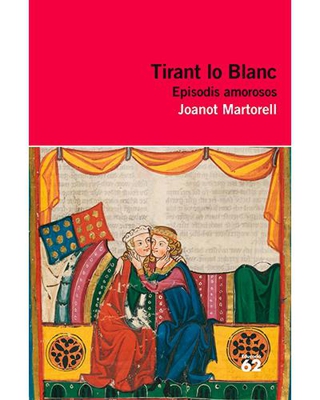 Tirant lo Blanc. Episodis amorosos