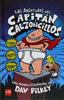 Las aventuras del capitán Calzoncillos