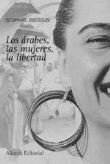 Los árabes, las mujeres, la libertad precio