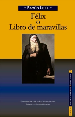 Félix o Libro de maravillas
