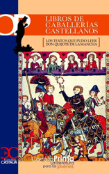 Libros de caballerías castellanos . (Los textos que pudo leer Don Quijote de en oferta