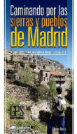 Caminando por las sierras y pueblos de Madrid características