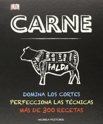 Carne. Domina Los Cortes, Perfecciona Las Técnicas. Más De 300 Recetas en oferta
