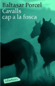 Cavalls cap a la fosca (Rústica)