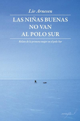 Las niñas buenas no van al Polo Sur