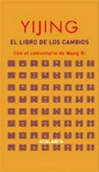 Yijing (I Ching). El libro de los cambios