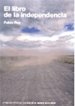 El libro de la independencia características