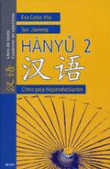 Hànyu 2. Chino para hispanohablantes. Libro de texto y Cuaderno de ejercicios características