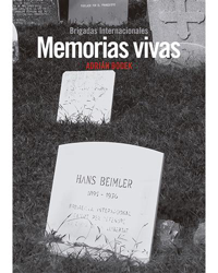 Memorias vivas. Brigadas Internacionales precio
