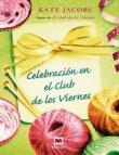 Celebración en el club de los viernes