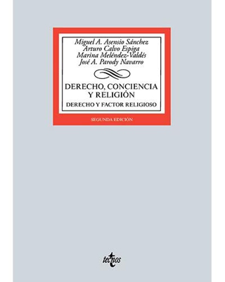 Derecho, conciencia y libertad religiosa. Derecho y factor religioso