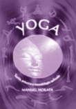 Yoga. Teoría, práctica y metodología aplicada