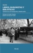 Libros, buquinistas y bibliotecas: Crónicas de un transeúnte. Madrid-París