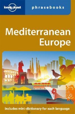 Mediterranean Europe. Phrasebooks. Lonely planet