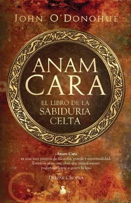 Anam Cara. El libro de la sabiduria celta