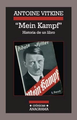 Mein Kampf: La historia de un libro