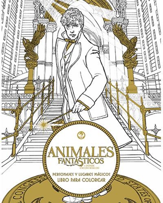 Animales fantásticos y dónde encontrarlos. Personajes y lugares mágicos. Libro para colorear