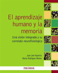 El aprendizaje humano y la memoria. Una visión integrada y su correlato neurofisiológico en oferta