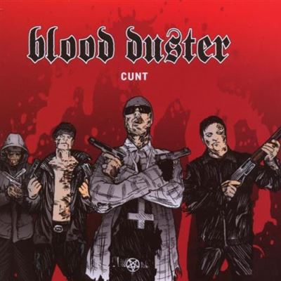 Cunt Blood Duster