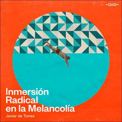 Inmersión Radical en la Melancolía