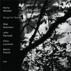 Songs For Quintet. Kenny Wheeler precio