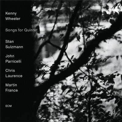 Songs For Quintet. Kenny Wheeler