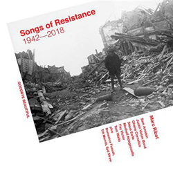 Songs of Resistance 1942-2018 precio