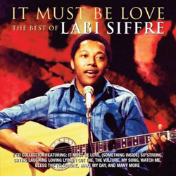 It Must Be Love. The Best of Labi Siffre precio