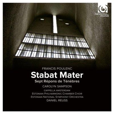 Poulenc: Stabat Mater, Sept Repons de Tenebre