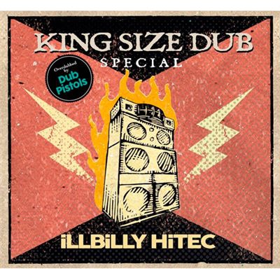 King Size Dub Special: Illbilly Hitec