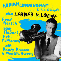 Adrian Cunningham And His Friends Play Lerner And Loew características