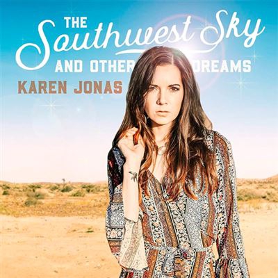 The Southwest Sky And Other Dreams - Vinilo