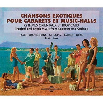 Chansons Exotiques pour Cabarets et Music-Halls - 3 CD