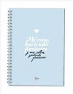 Cuaderno La Vecina Rubia A5 - Me estoy haciendo ilusiones y me están quedando preciosas