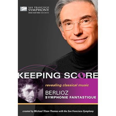 Keeping Score - Symphonie Fantastique