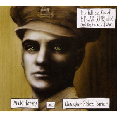 The Fall and Rise of Edgar Bourchier and the Horrors of War